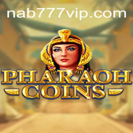 PharaohCoins: The Ultimate Gaming Experience with Nab777.com Oficial Slots Brasil #1