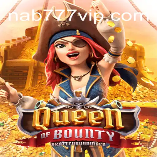 Embark on an Adventure with QueenofBounty: The Premier Slot Experience at Nab777.com