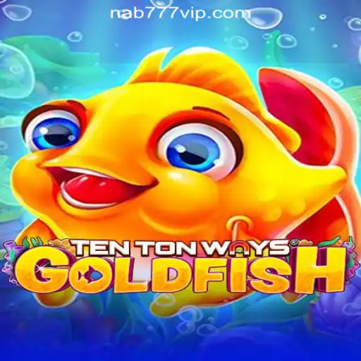 Discover the Exciting World of TenTonWaysGoldfish: Your Ultimate Guide