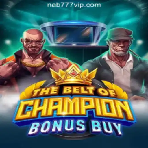 Unveiling the Exciting World of TheBeltOfChampionBonusBuy: A Premier Slot Game at Nab777.com